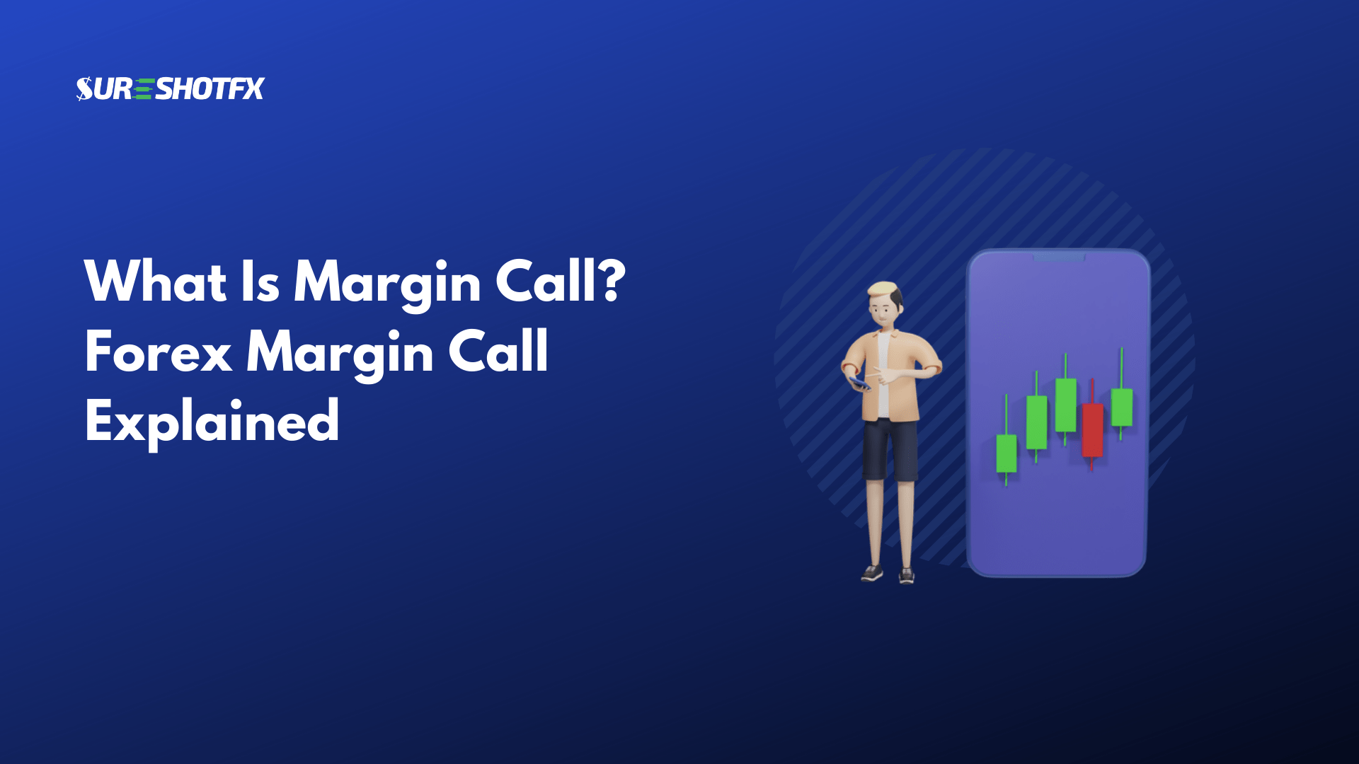What is margin call in forex? Forex margin call explained