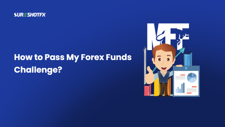 How to Pass My Forex Funds Challenge?