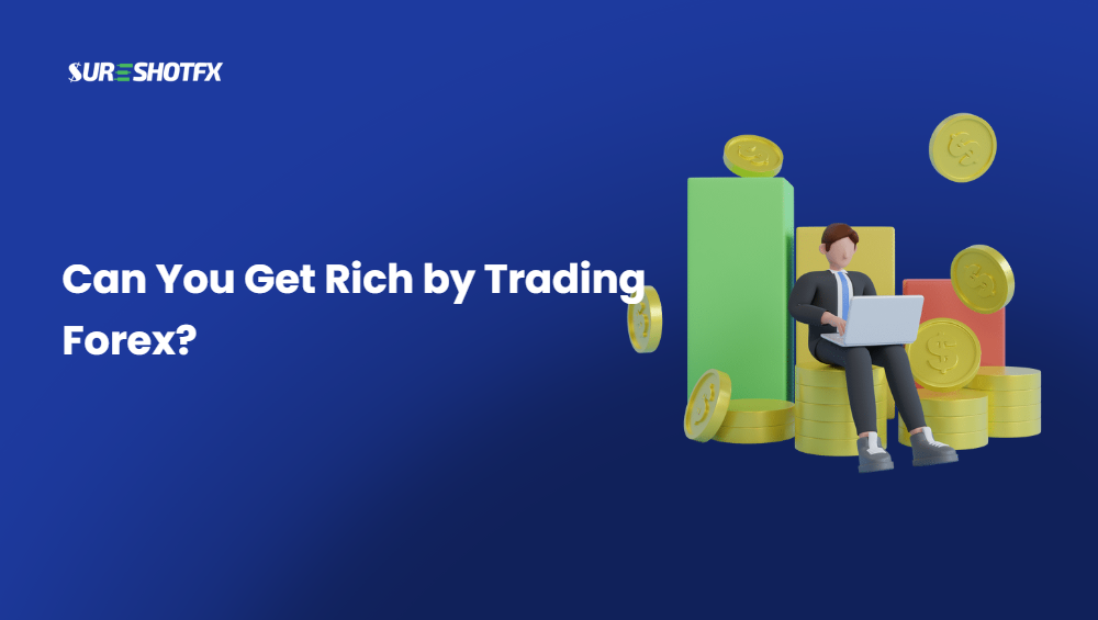 Can You Get Rich by Trading Forex