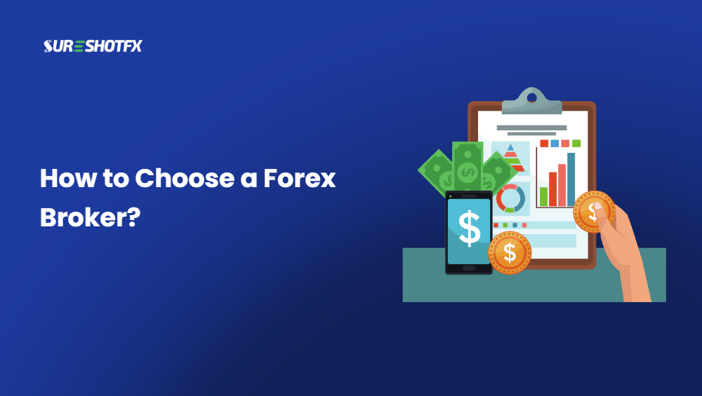 how to choose a forex broker