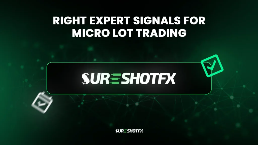 SureShotFX: right expert signals for micro lot trading