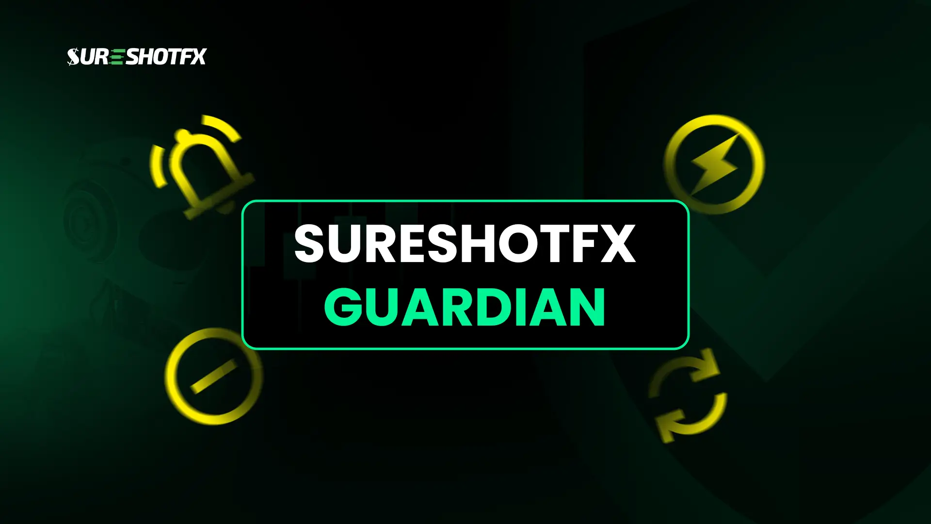 SureShotFX Guardian Features